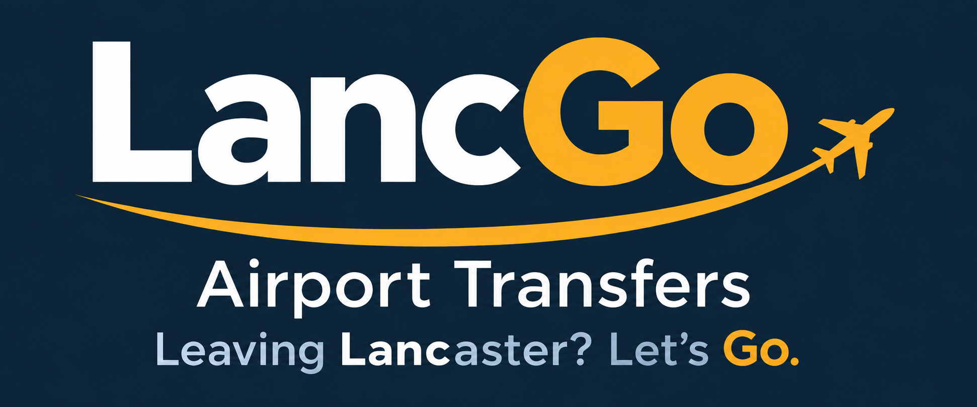 LancGo Airport Transfers. Leaving Lancaster? Let's Go.
